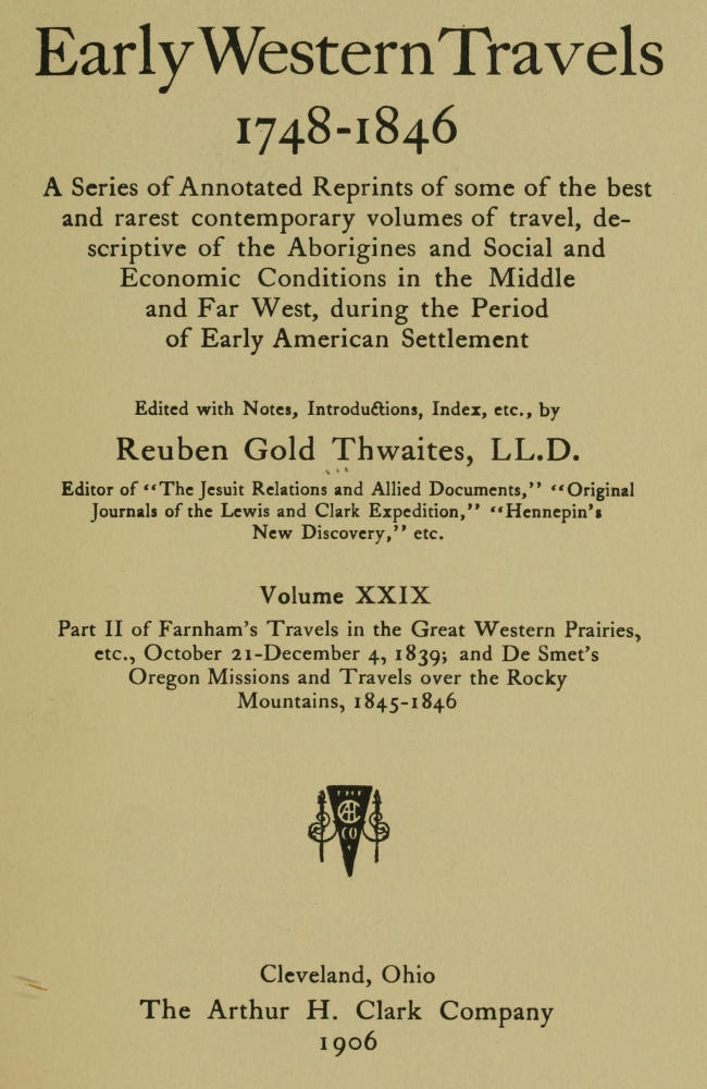 Early Western Travels 1748-1846, Volume XXIX