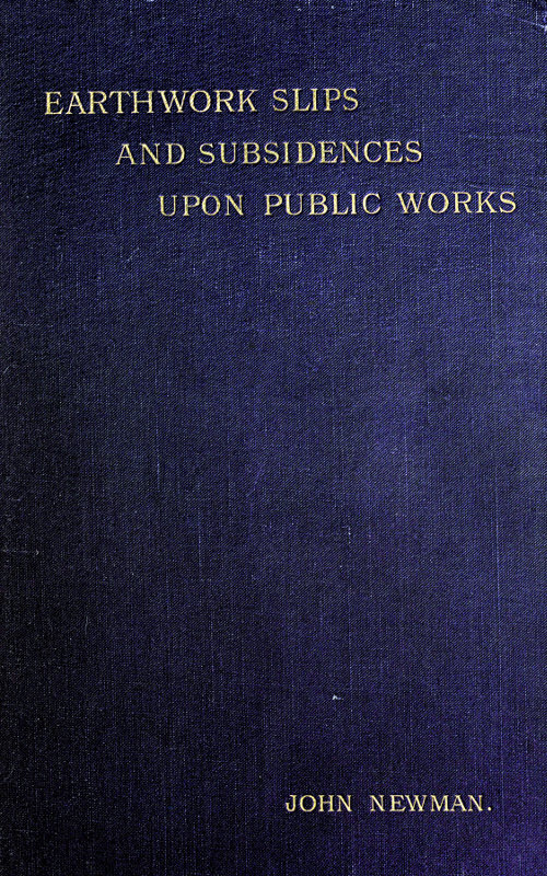 Earthwork Slips and Subsidences Upon Public Works
