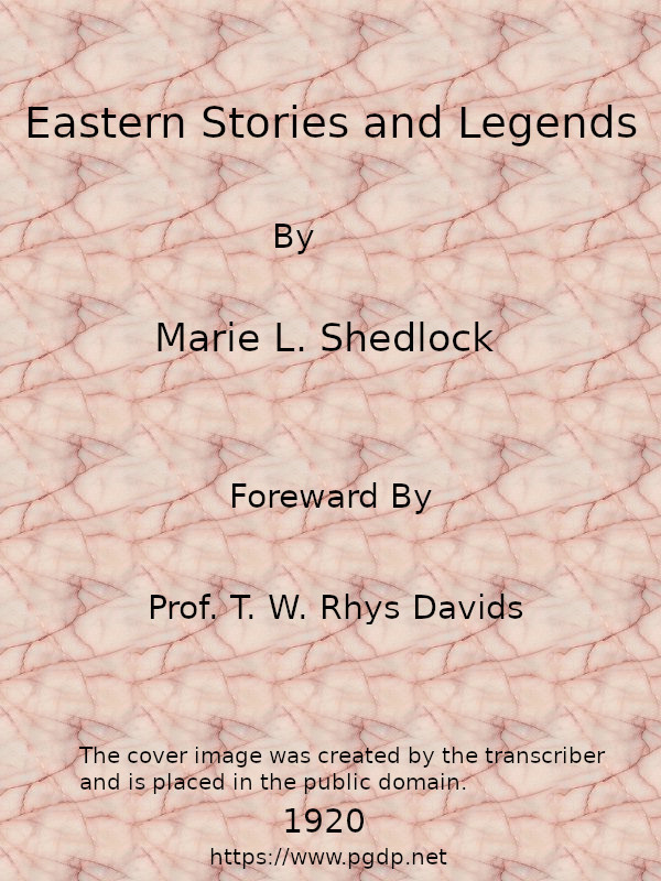 Eastern Stories and Legends, by Marie L. Shedlock, et al