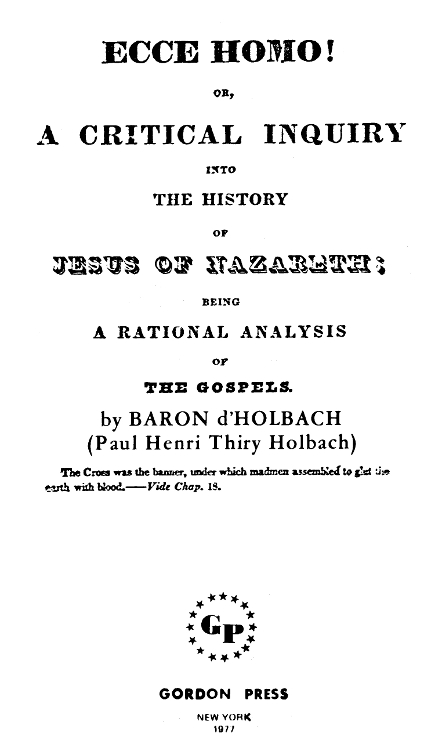 Ecce Homo! by Holbach, Paul Henri Thiry