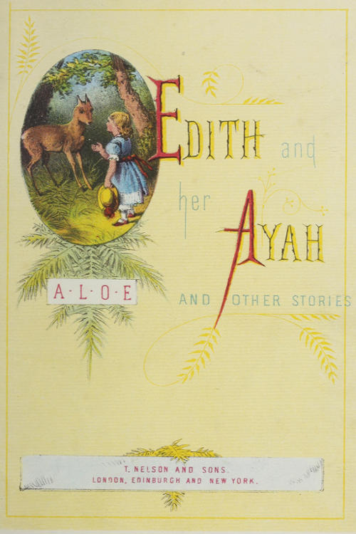 Edith and her Ayah, and Other Stories
