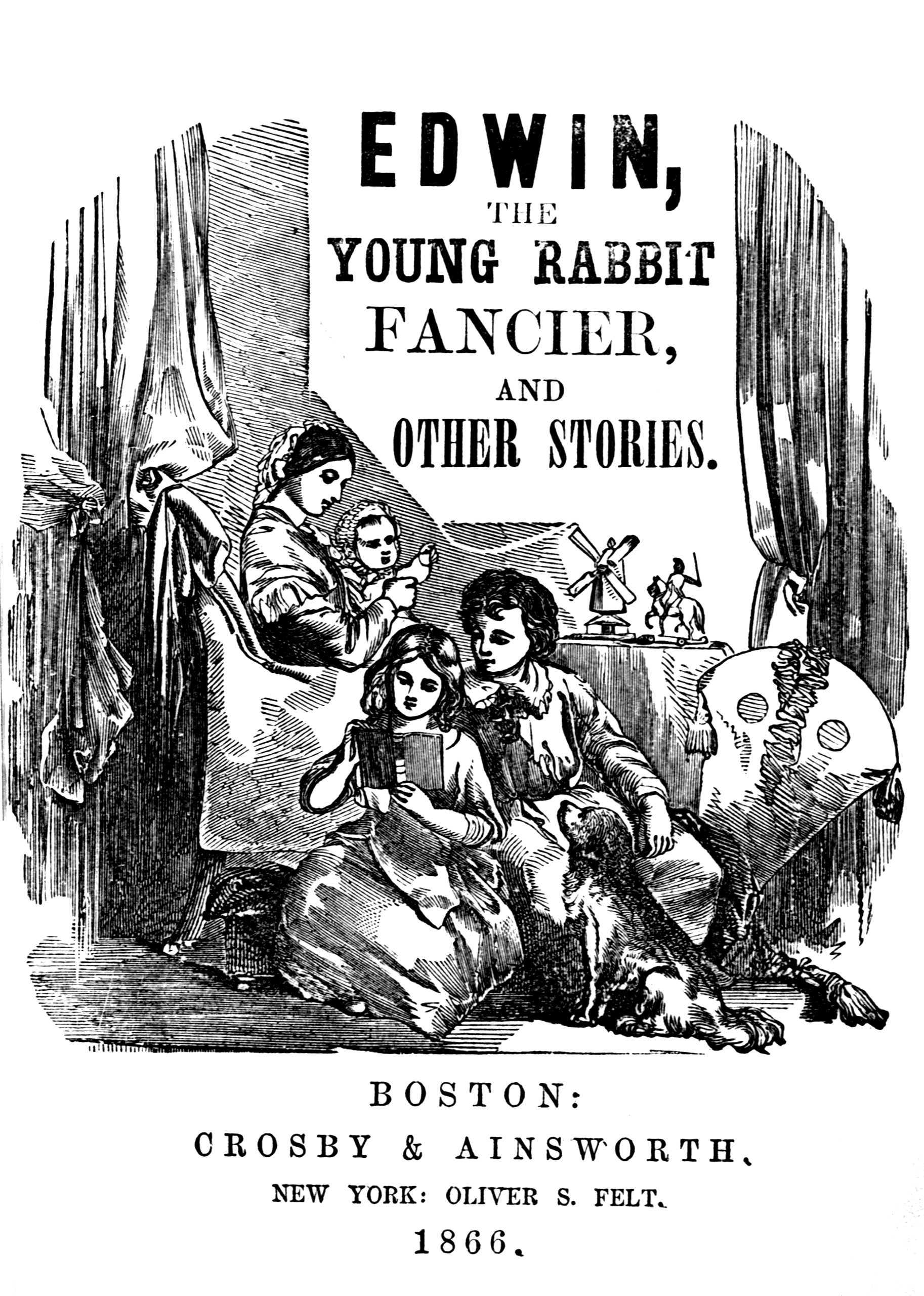 Edwin, The Young Rabbit Fancier And Other Stories
