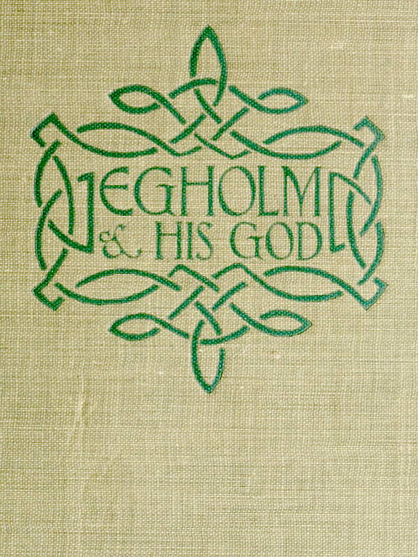 Egholm and His God
