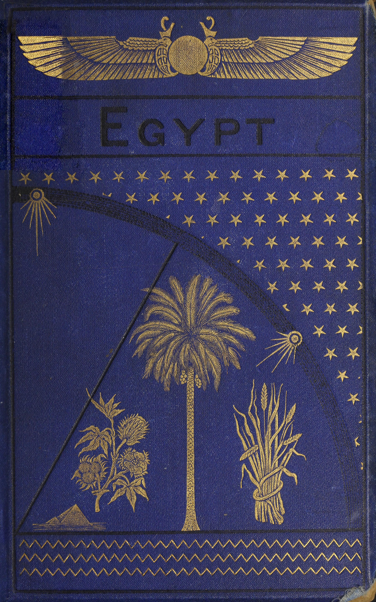Egypt of the Pharaohs and the Khedivé