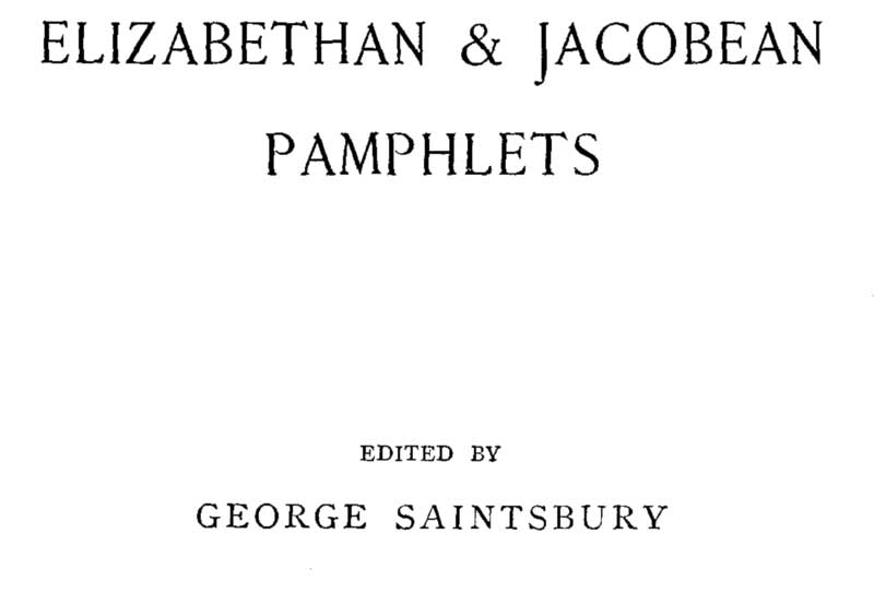 Elizabethan and Jacobean Pamphlets, edited