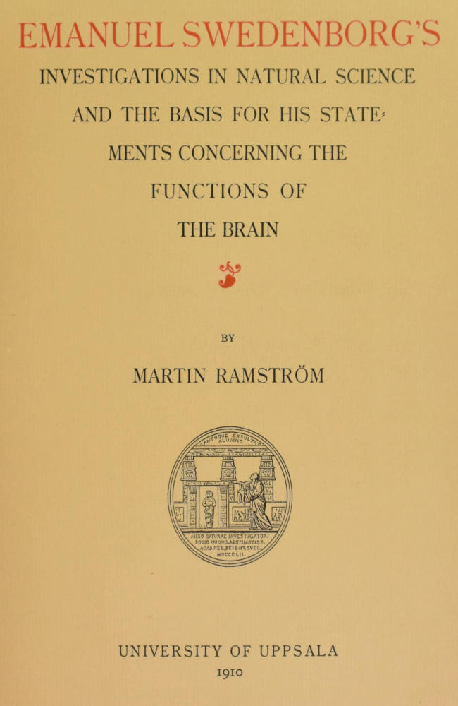 Emanuel Swedenborg’s Investigations in Natural Science and the basis for his statements concerning the functions of the brain