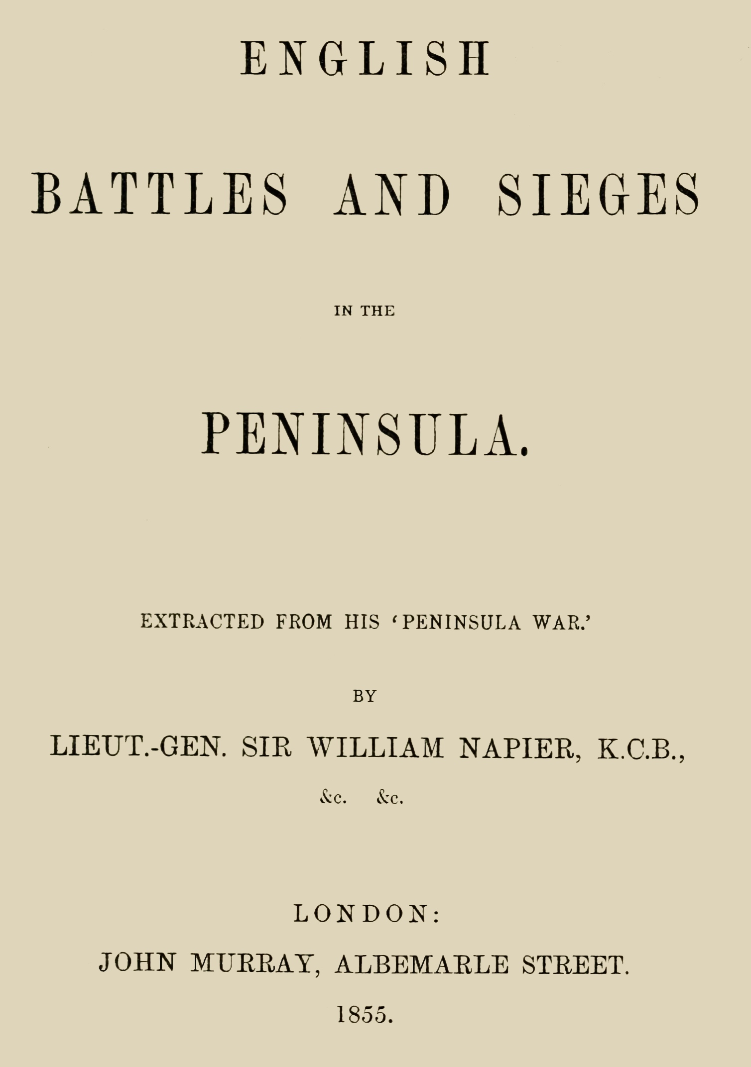 English Battles and Sieges in the Peninsula