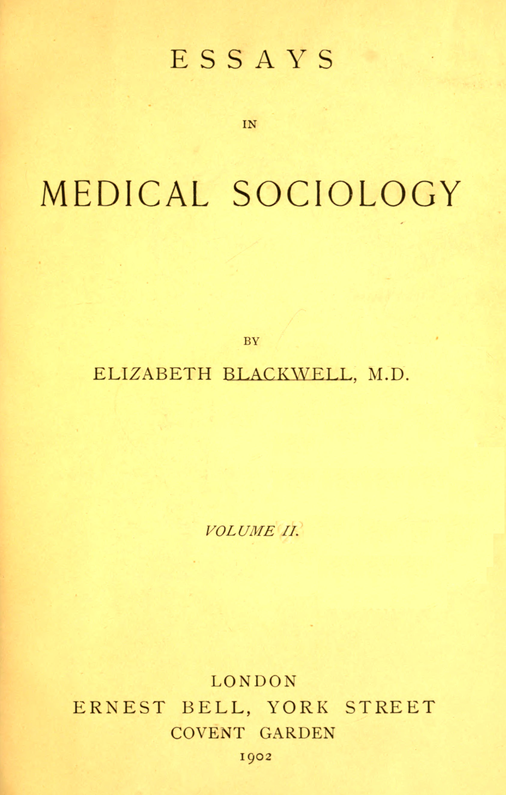 Essays in Medical Sociology
