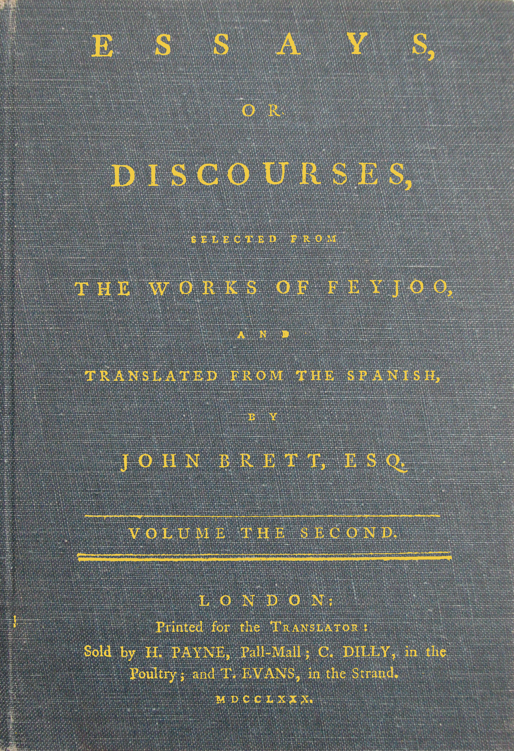 Essays or Discourses from the works of Feyjoo, Volume 2