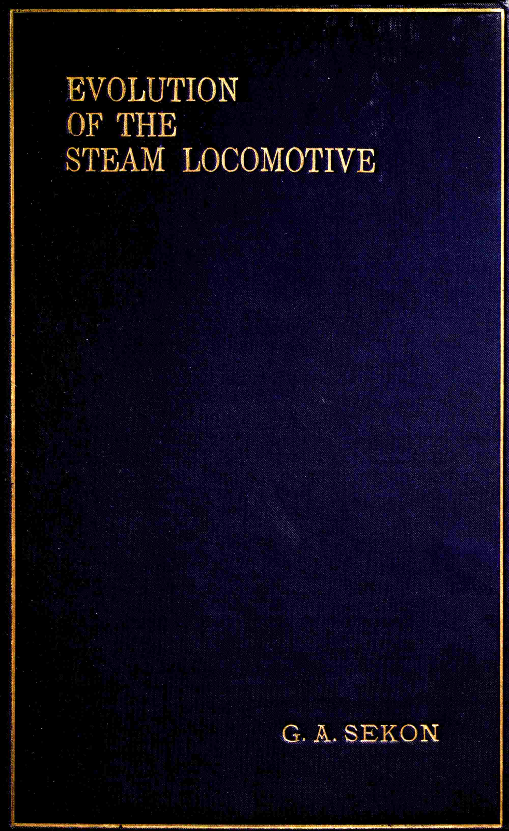 Evolution of the Steam Locomotive