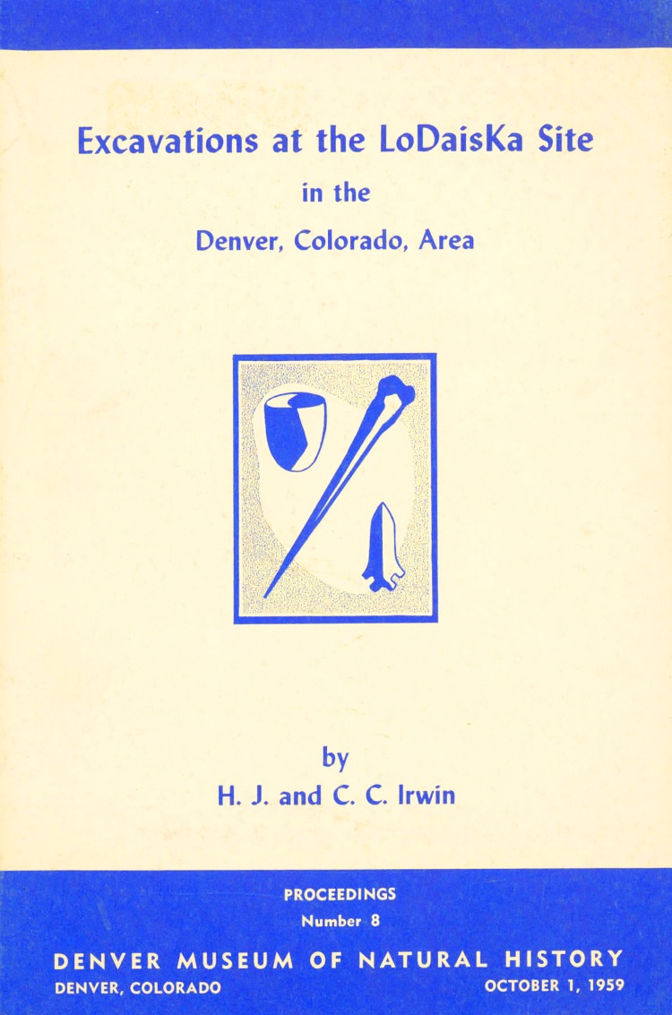 Excavations at the Lodaiska Site in the Denver, Colorado, Area