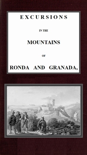 Excursions n The Mountains of Ronda And Granada, vol. 2