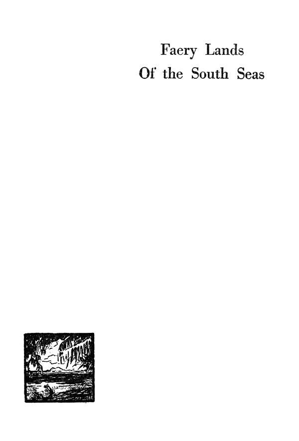 Faery Lands Of the South Seas