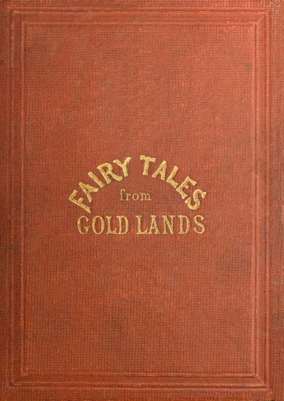 Fairy Tales from Gold Lands