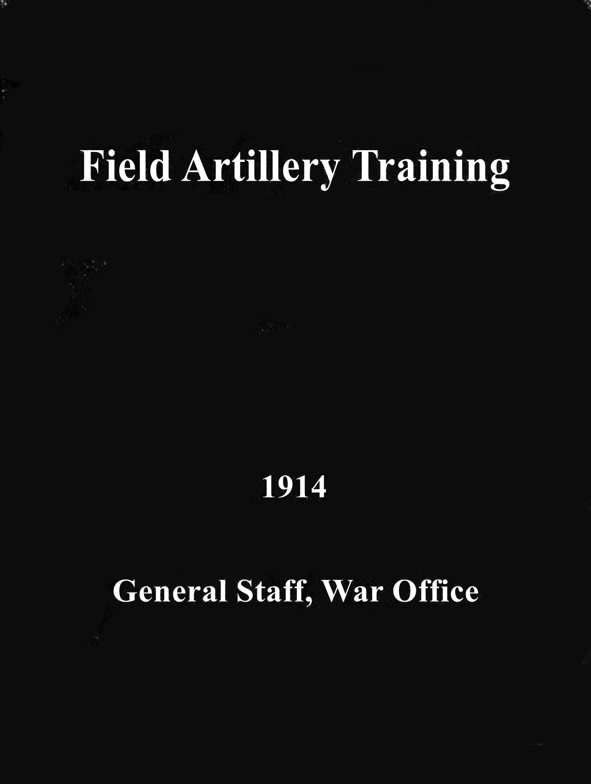 Field Artillery Training 1914