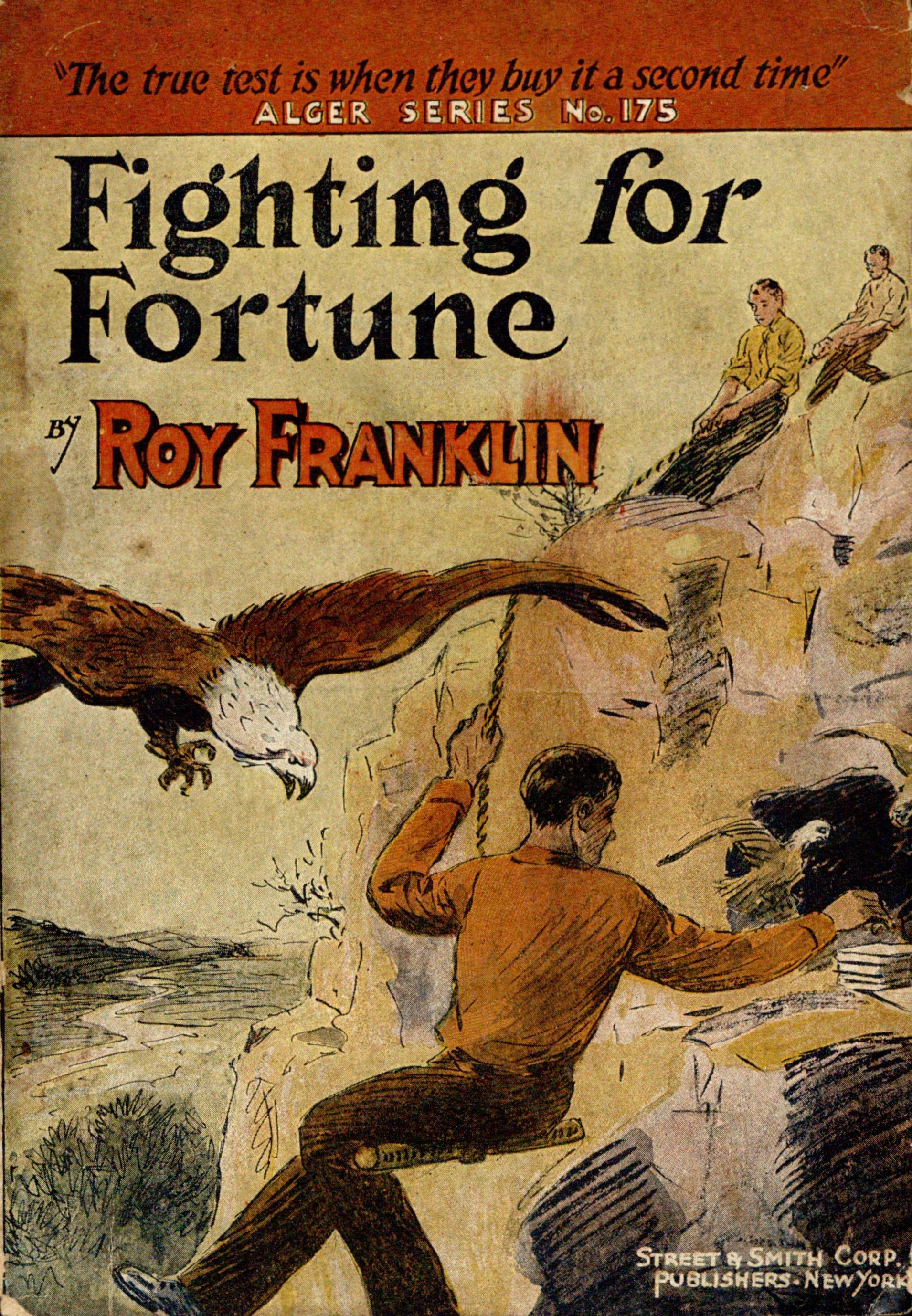 Fighting for fortune