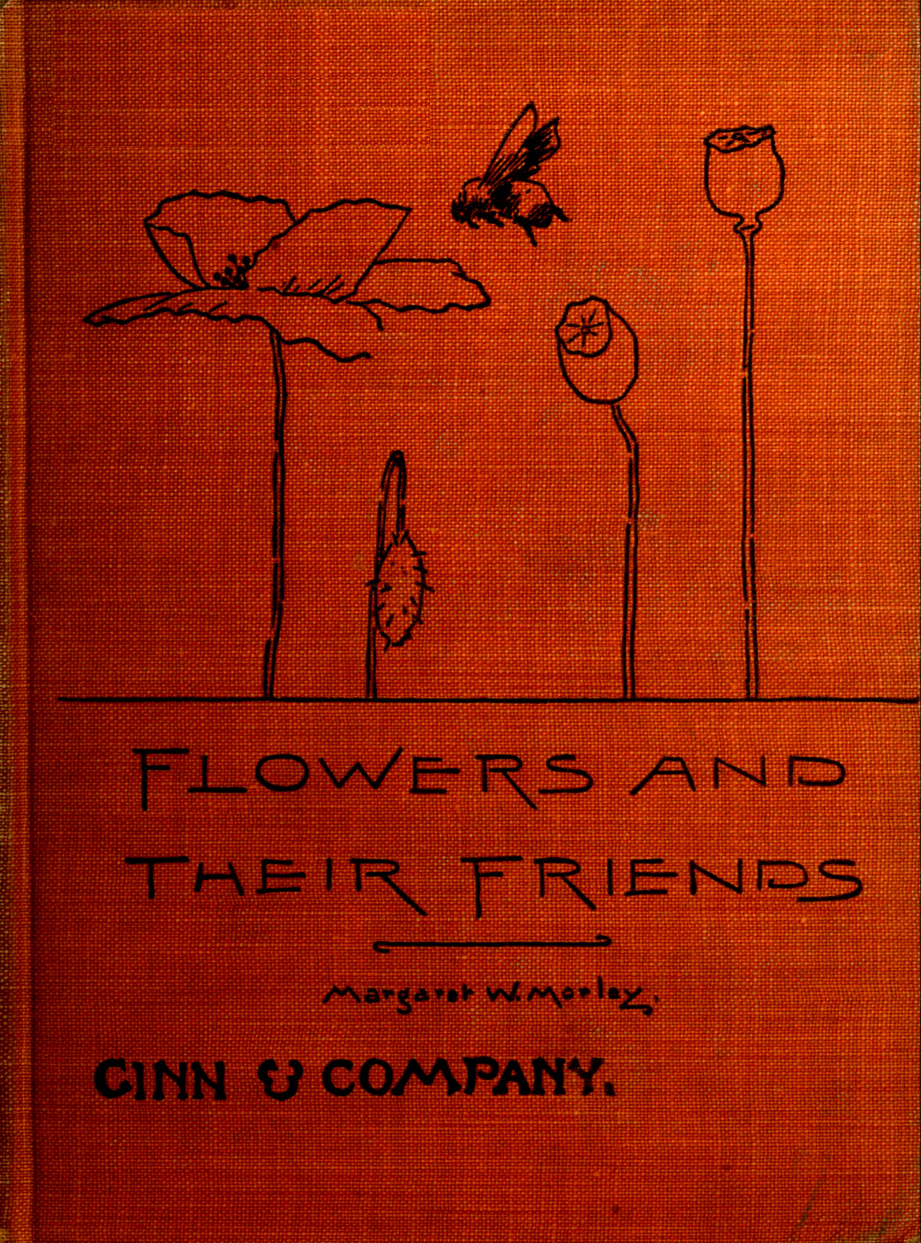 Flowers and Their Friends