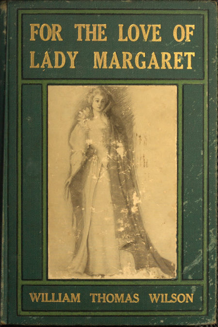 For the Love of Lady Margaret