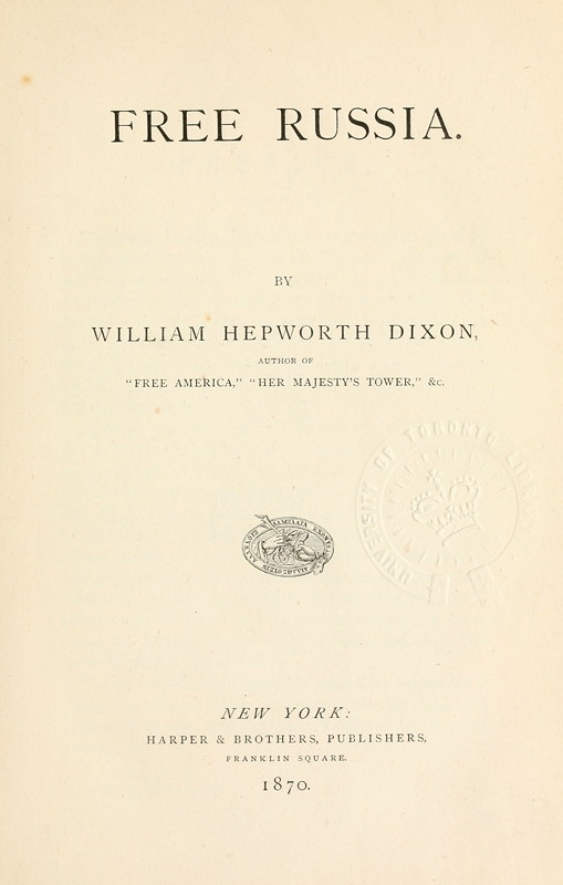 Free Russia by Dixon, William Hepworth