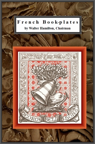French Book-plates, by Walter Hamilton, Chairman