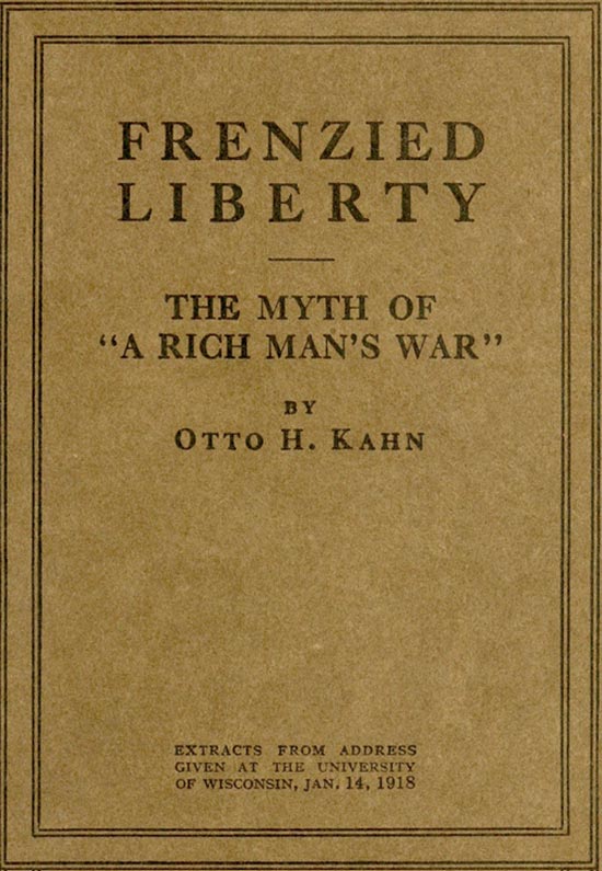 Frenzied Liberty and The Myth of "A Rich Man's War"