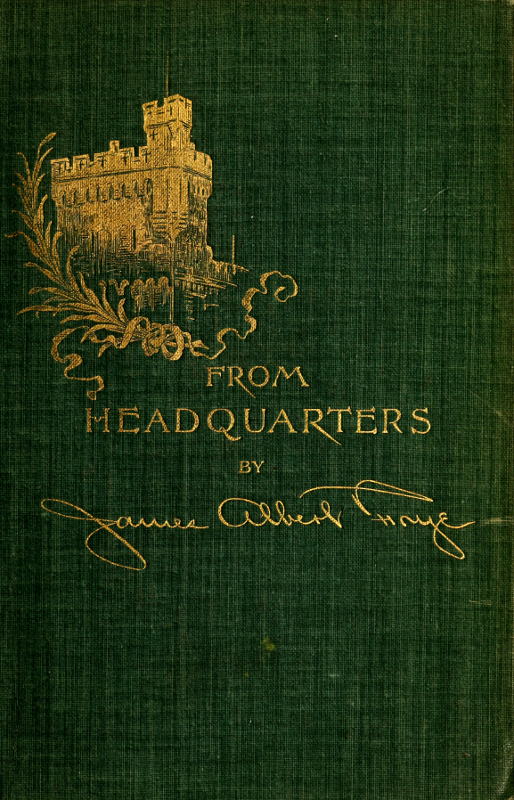 From Headquarters; Odd Tales Picked Up in the Volunteer Service
