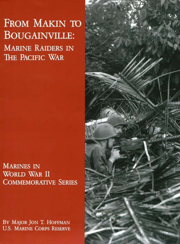 From Makin to Bougainville: Marine Raiders in The Pacific War