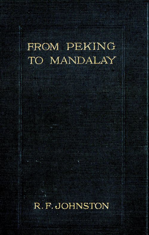From Peking to Mandalay