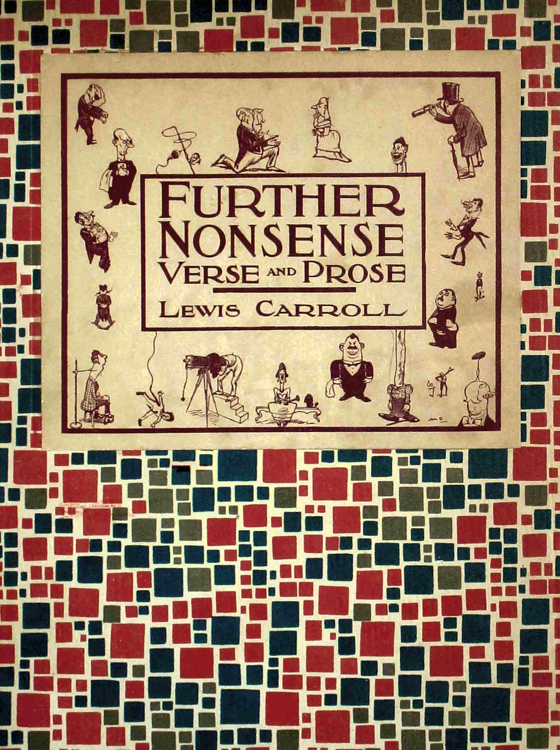 Further Nonsense Verse and Prose
