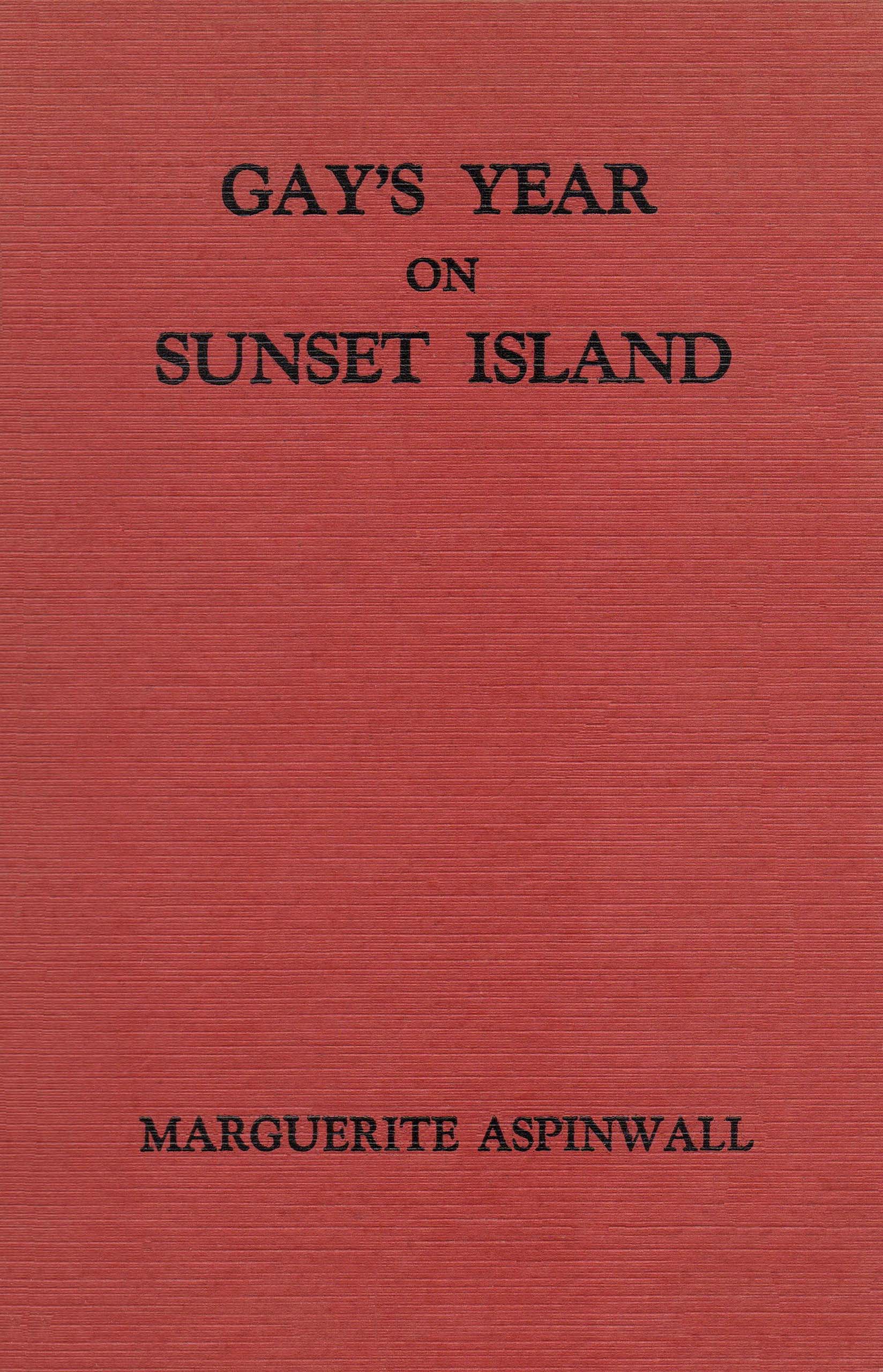 Gay’s year on Sunset Island