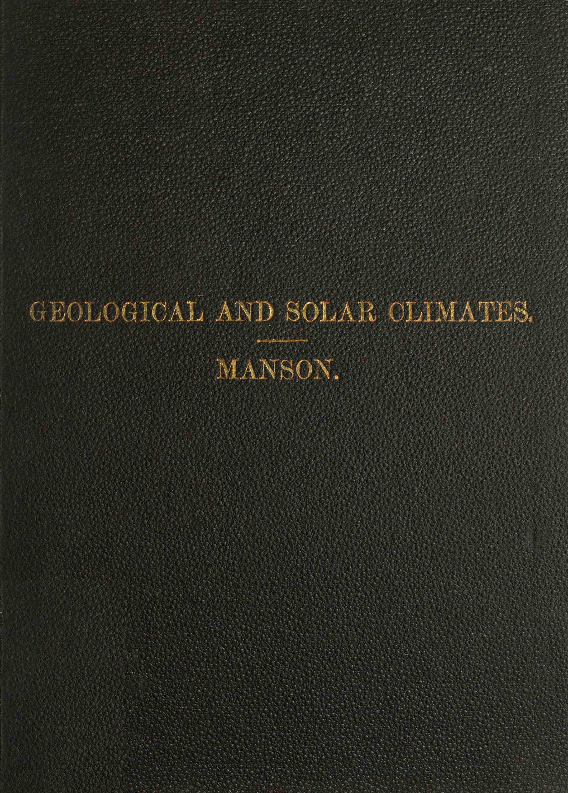 Geological and solar climates, their causes and variations