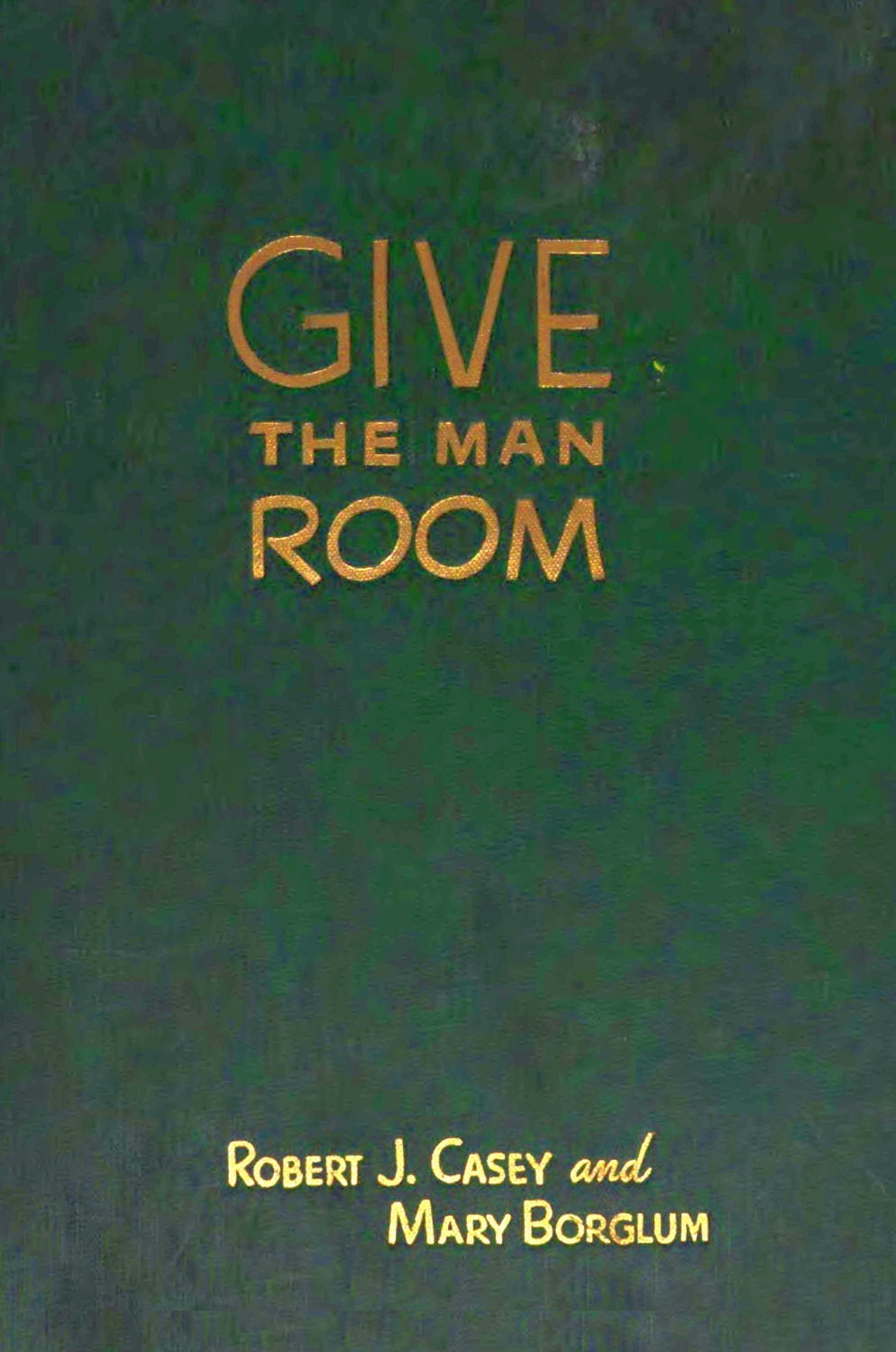 Give the man room