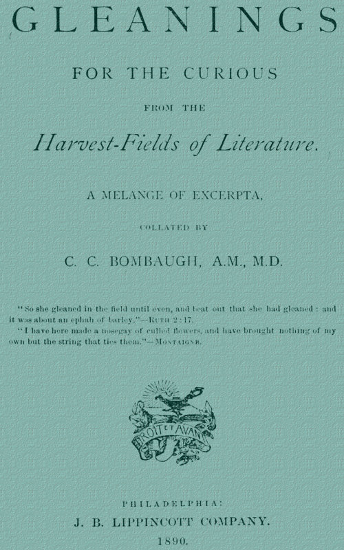 Gleanings For the Curious from the Harvest-Fields of Literature