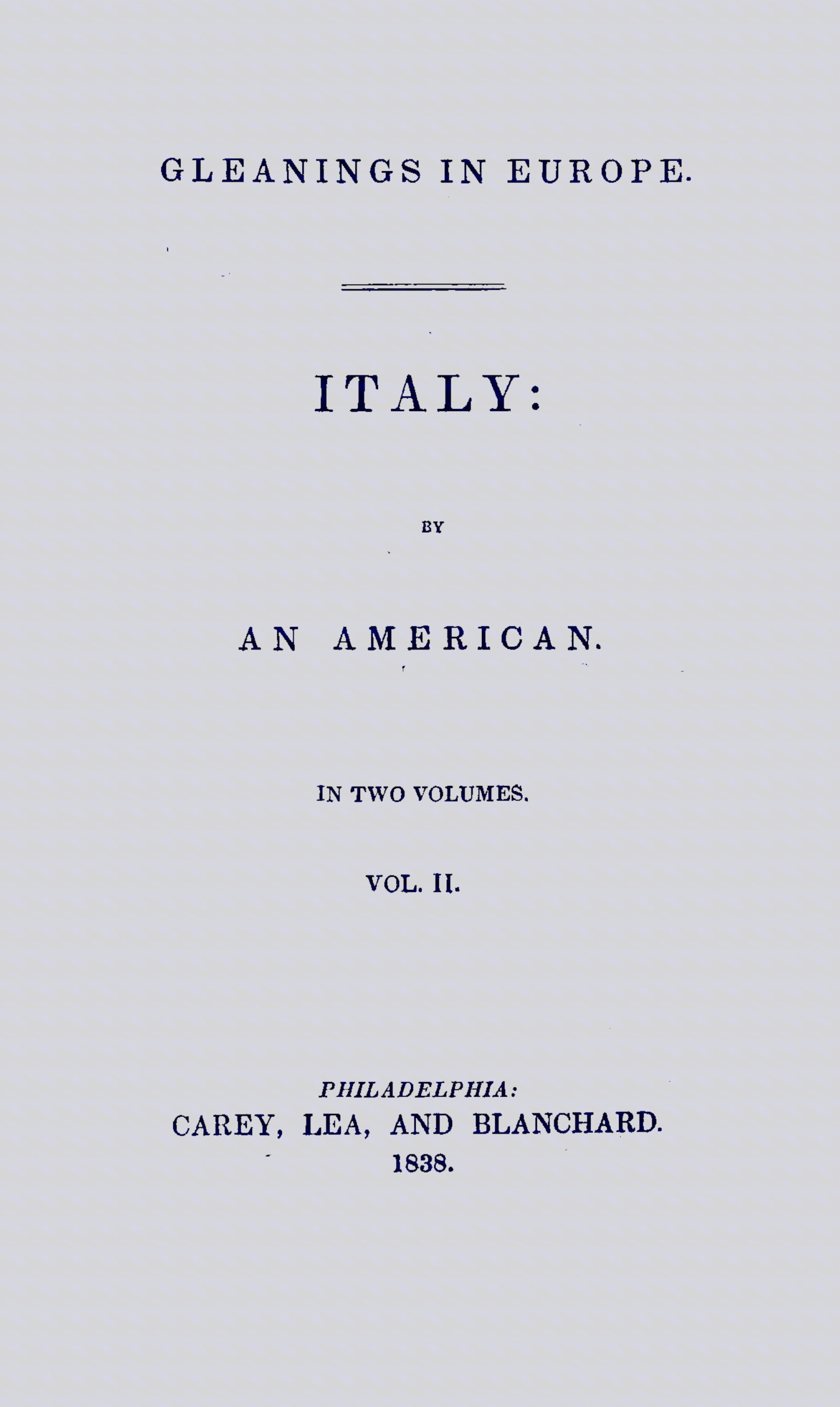 Gleanings in Europe Italy, Vol. II