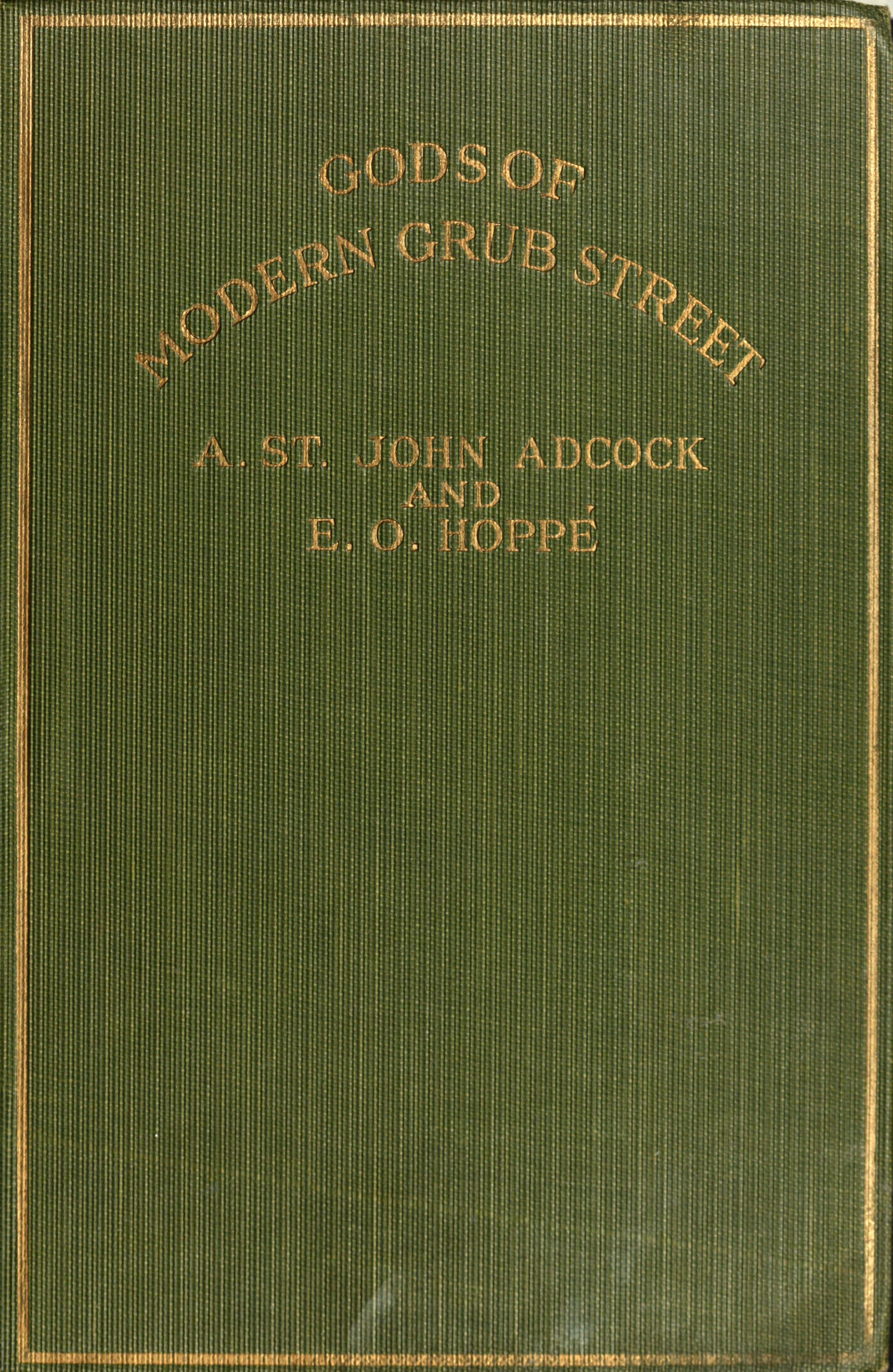 Gods of Modern Grub Street