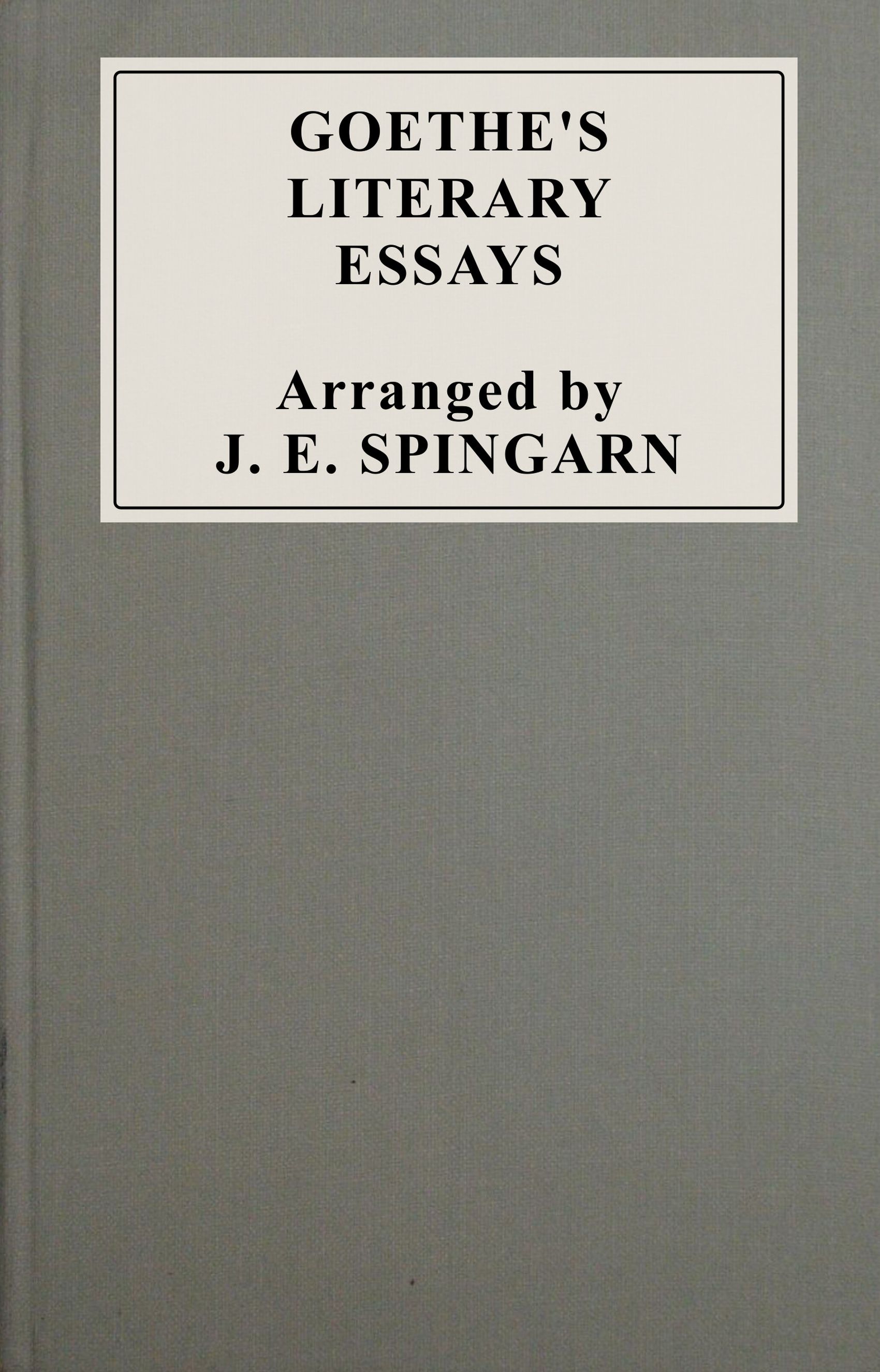 Goethe’s Literary Essays