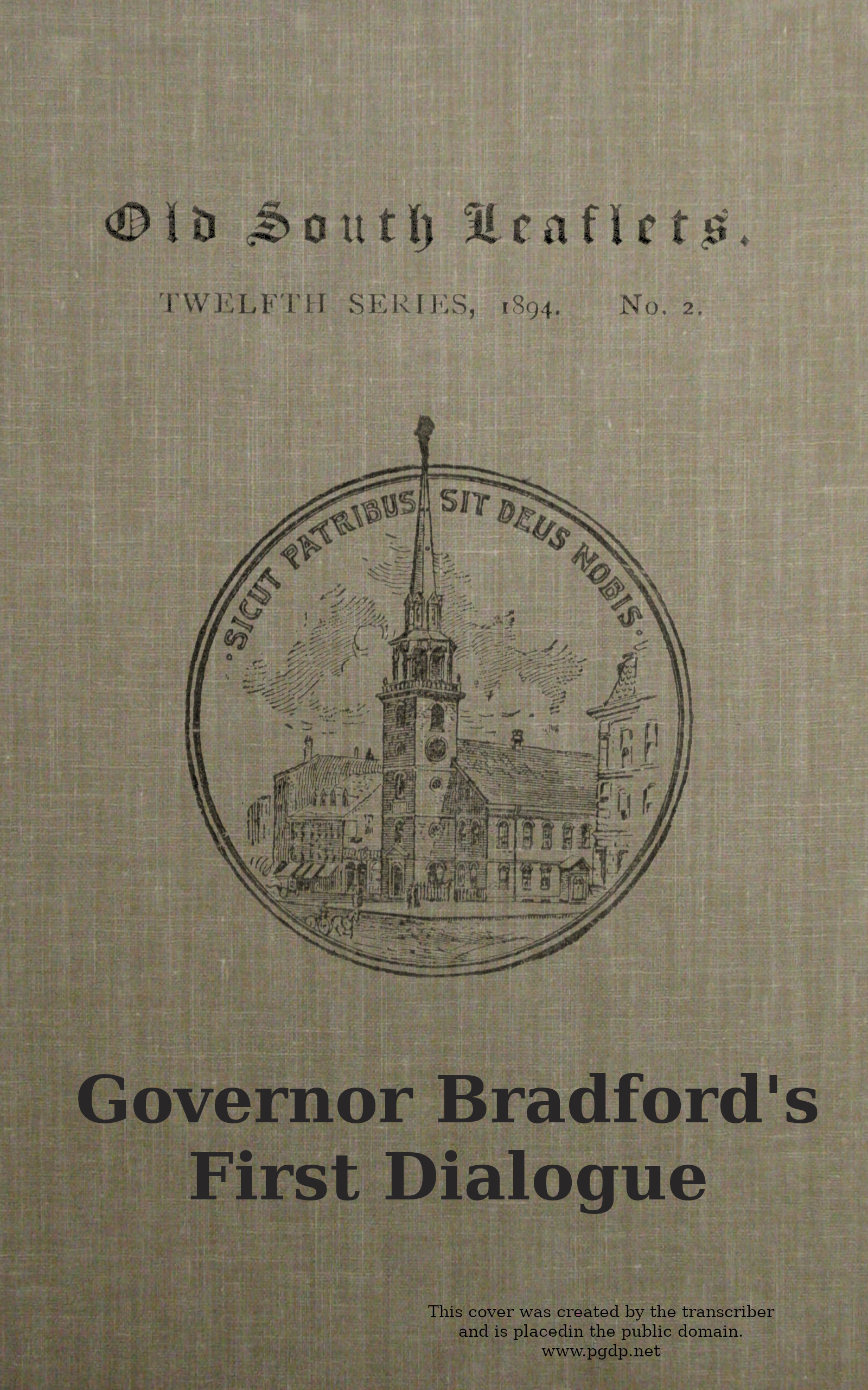 Governor Bradford’s First Dialogue