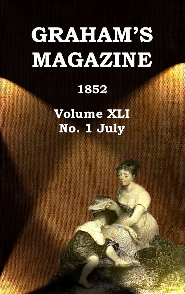 Graham's Magazine Vol. 41 No. 1 July