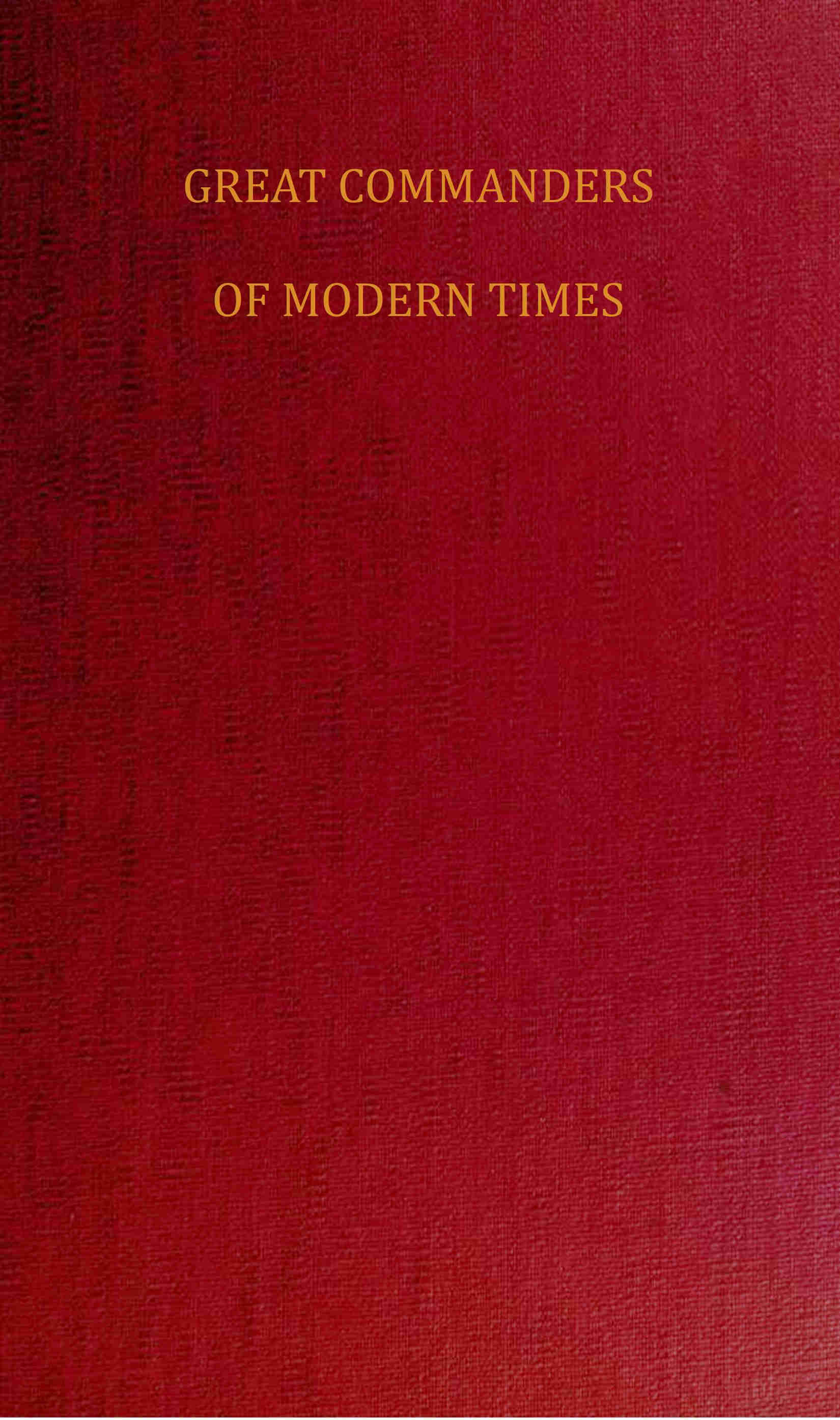 Great Commanders of Modern Times