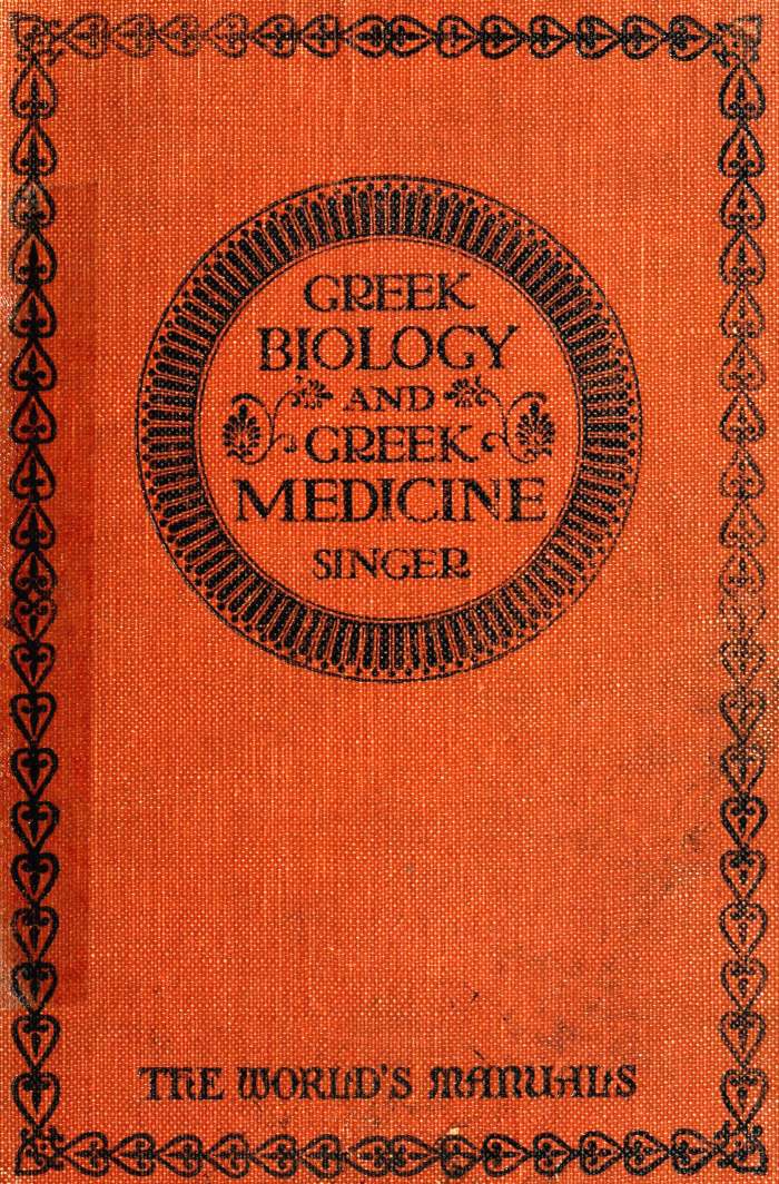 Greek Biology and Greek Medicine