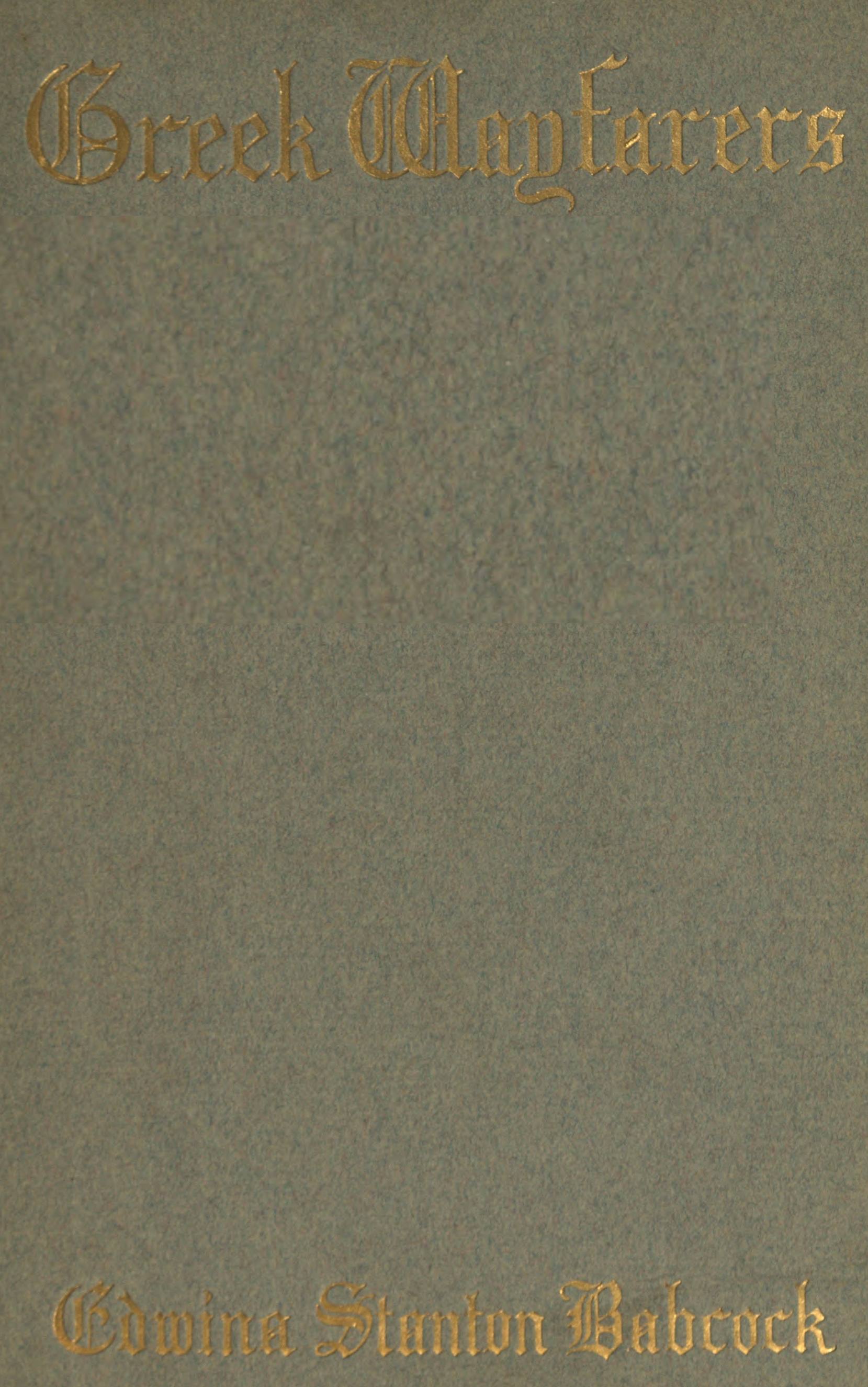 Greek wayfarers and other poems