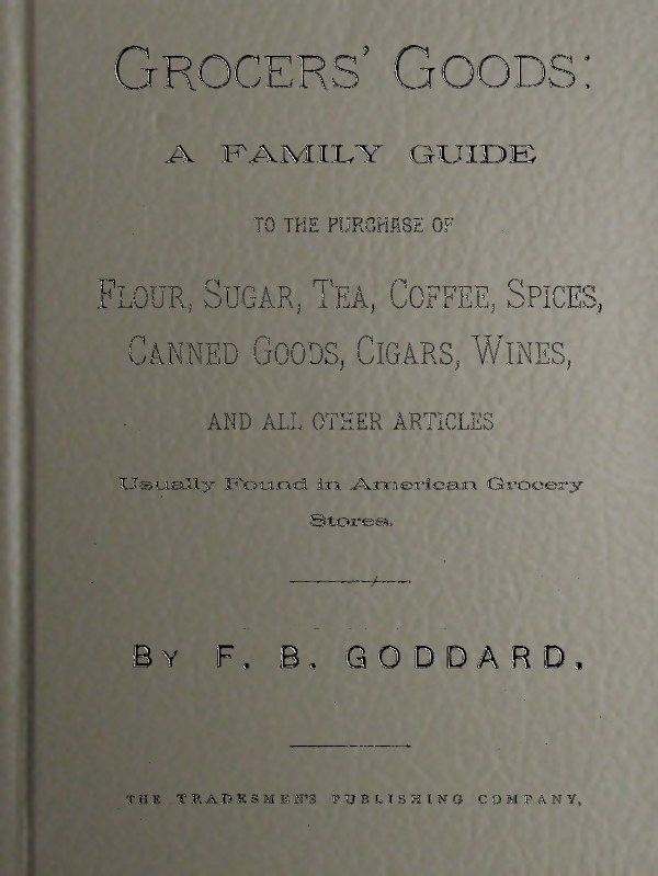 Grocers’ Goods: A Family Guide
