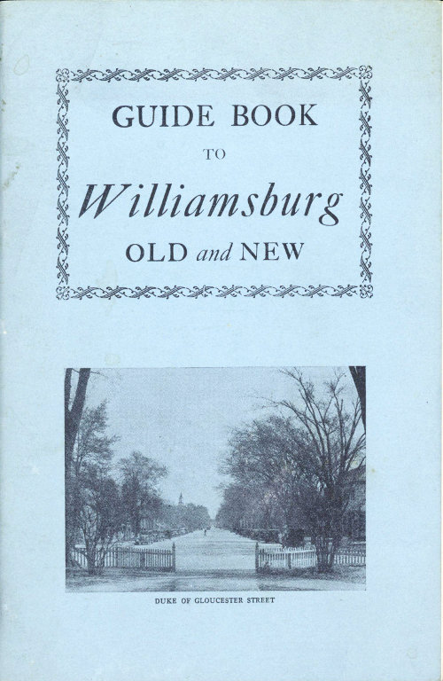 Guide Book to Williamsburg Old and New