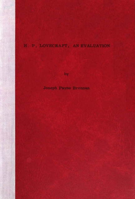H. P. Lovecraft, an Evaluation