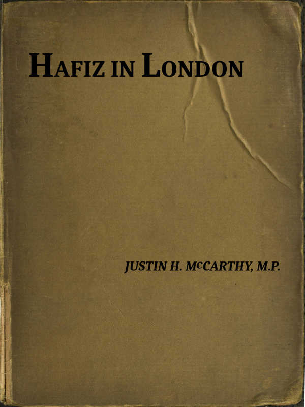 Hafiz in London, by Hāfiz, 14th cent