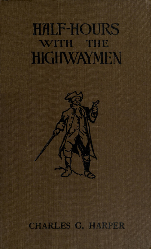 Half-hours With the Highwaymen