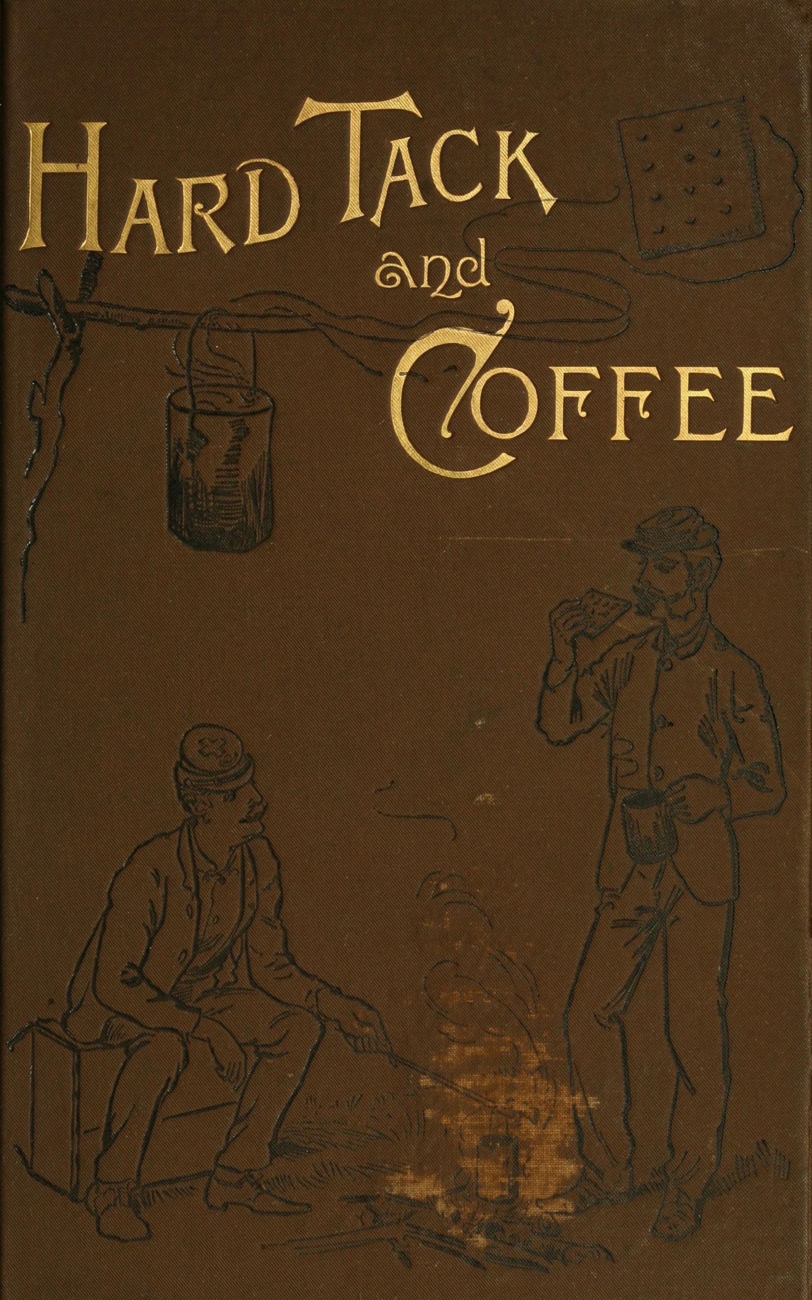 Hardtack and Coffee