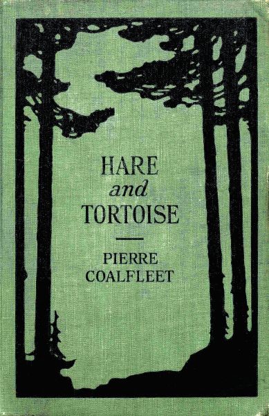 Hare and Tortoise by Frank Cyril Shaw Davidson (as Pierre Coalfleet)