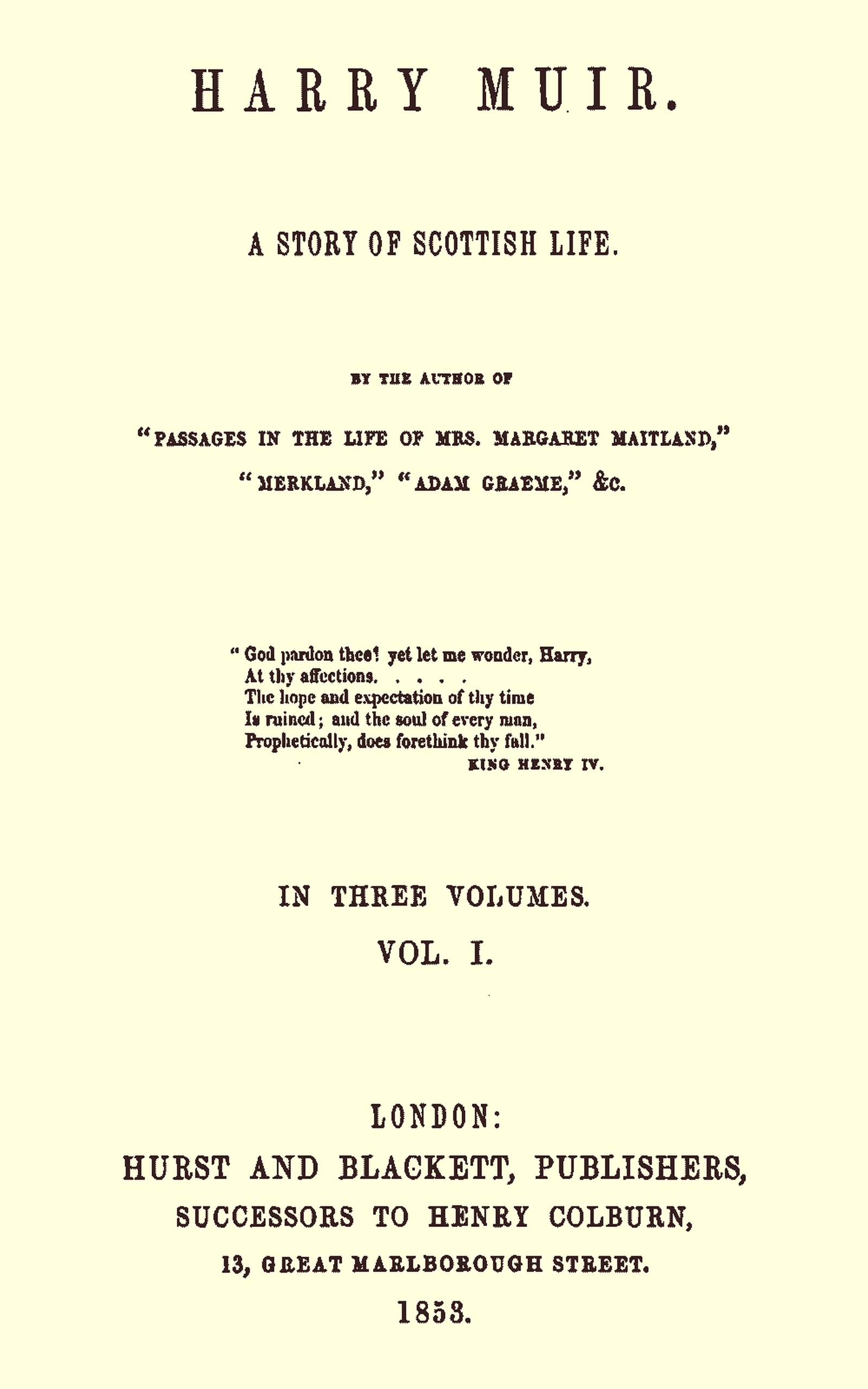 Harry Muir, Vol. I