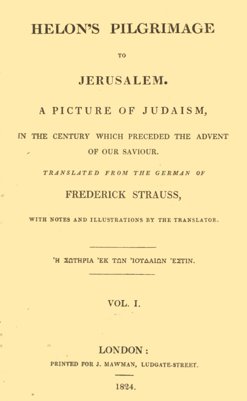 Helon's Pilgrimage to Jerusalem Volume 1